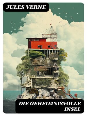 cover image of Die geheimnisvolle Insel